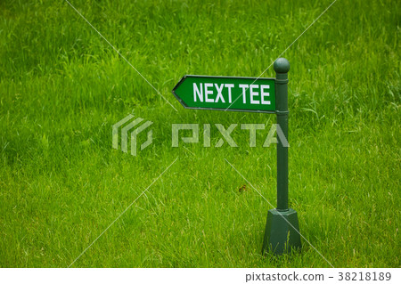 Next tee sign on the golf course Next tee sign on the golf course 38218189