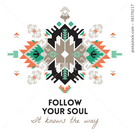 Quote. Follow your soul. Ethnic design card Quote. Follow your soul. Ethnic design card 38370217