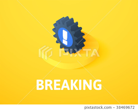 Breaking isometric icon, isolated on color Breaking isometric icon, isolated on color 38469672