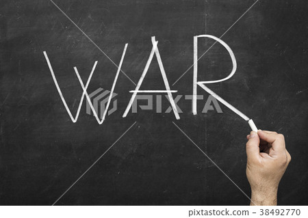 hand writing War inscription on blackboard 38492770