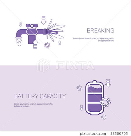 Pipe Breaking And Battery Capacity Concept 38500705