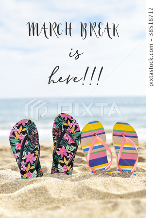flip-flops and text march break is here flip-flops and text march break is here 38518712