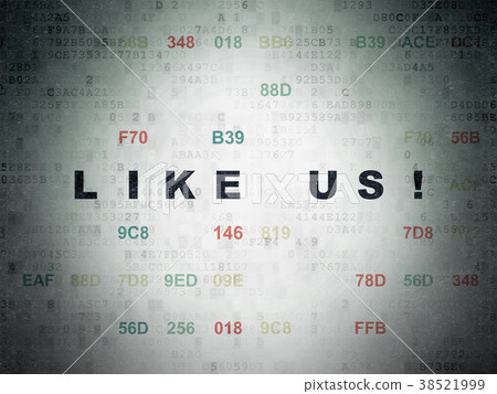 Social network concept: Like us! on Digital Data Social network concept: Like us! on Digital Data 38521999