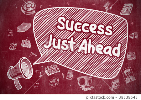 Success Just Ahead - Doodle Illustration on Red 38539543