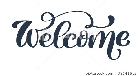 Welcome Hand Drawn Text Trendy Hand Lettering 插圖素材 38541612 Pixta圖庫