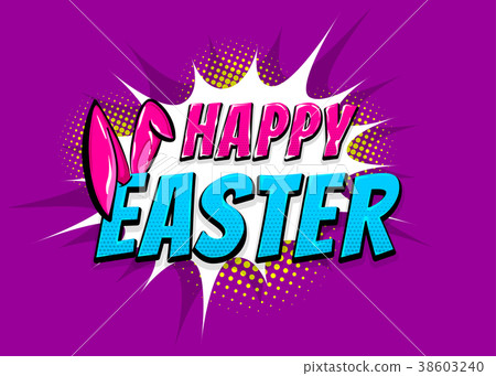 Happy Easter comic text pop art vintage poster Happy Easter comic text pop art vintage poster 38603240