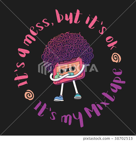 Tape Character. Mixtape Illustration. WIth Slogan 38702513