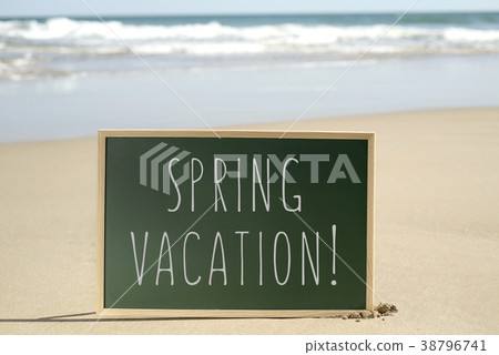 text spring vacation in a signboard on the beach text spring vacation in a signboard on the beach 38796741