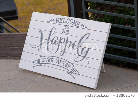 Happily Ever After Wedding Sign Happily Ever After Wedding Sign 38802176