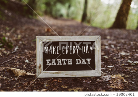 chalkboard with the text make every day earth day 39002401