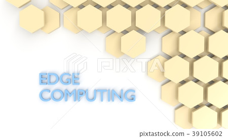 Edge computing concept hexagon tiles on white Edge computing concept hexagon tiles on white 39105602