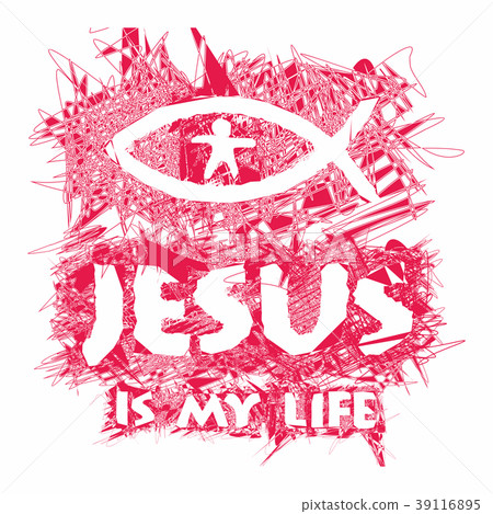 Jesus is my life. Hand drawn art. 39116895