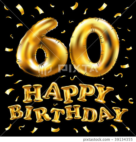 vector happy birthday 60 celebration gold balloon vector happy birthday 60 celebration gold balloon 39134355