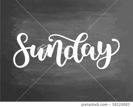 Sunday. Handwriting font by calligraphy. Vector Sunday. Handwriting font by calligraphy. Vector 39220085