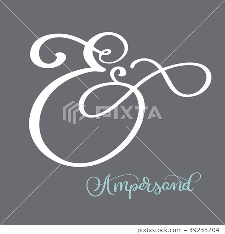 hand lettered flourish ampersands calligraphy hand lettered flourish ampersands calligraphy 39233204