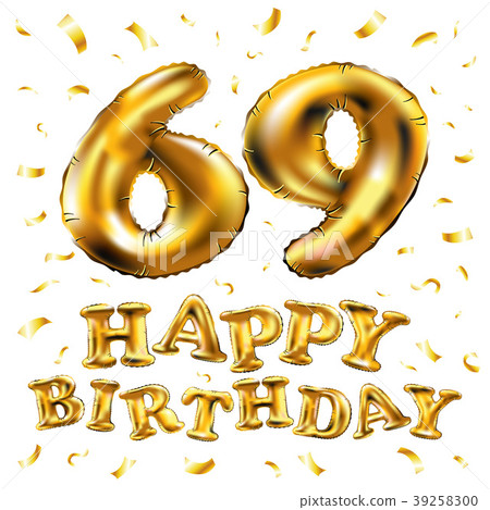 vector happy birthday 69 celebration gold balloon vector happy birthday 69 celebration gold balloon 39258300