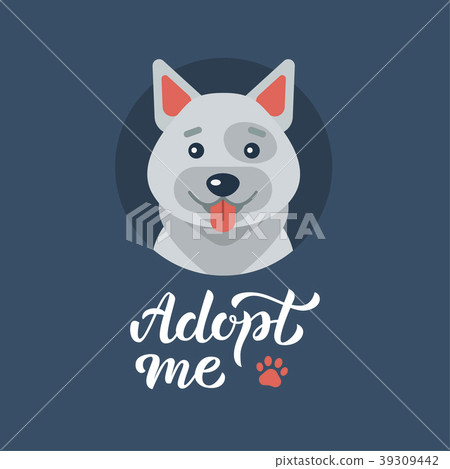 Gray dog and hand lettering Adopt me 39309442