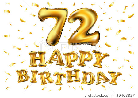 vector happy birthday 72 celebration gold balloons 39408837
