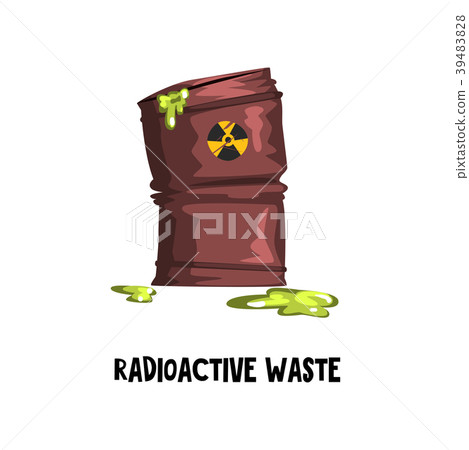 Dangerous radioactive waste. Rusty barrel with 39483828