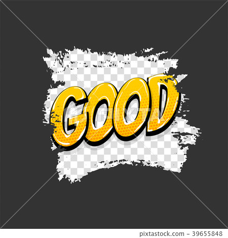Comic text pop art grunge brush good ok Comic text pop art grunge brush good ok 39655848