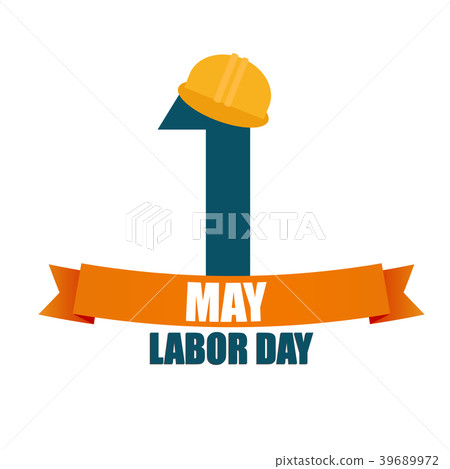 Labor Day 1 May Poster. Vector Illustration Labor Day 1 May Poster. Vector Illustration 39689972