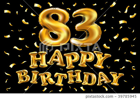 vector happy birthday 83 celebration gold balloons vector happy birthday 83 celebration gold balloons 39785945
