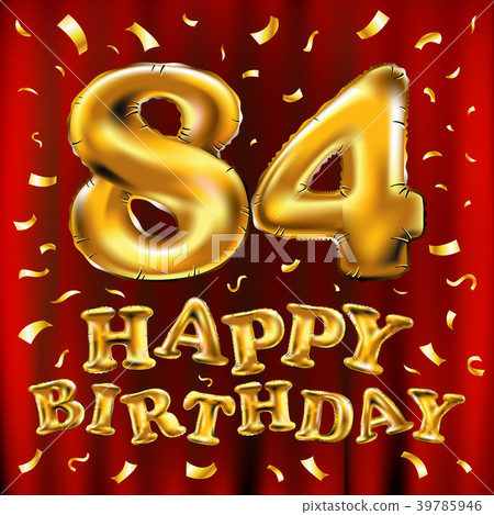 vector happy birthday 84 celebration gold balloons vector happy birthday 84 celebration gold balloons 39785946
