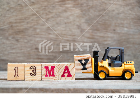 Toy forklift hold block Y to complete word 13 may Toy forklift hold block Y to complete word 13 may 39819983
