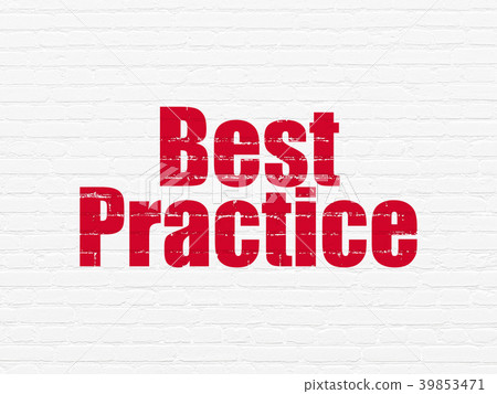Learning concept: Best Practice on wall background Learning concept: Best Practice on wall background 39853471