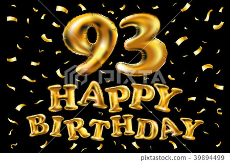 vector happy birthday 93 celebration gold balloons vector happy birthday 93 celebration gold balloons 39894499