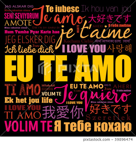 Eu Te Amo (I Love You in Portuguese) 39896474