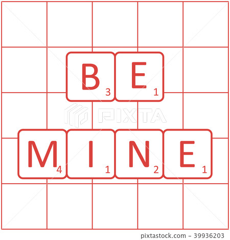 Inscription be mine on the tiles game of Scrabble 39936203
