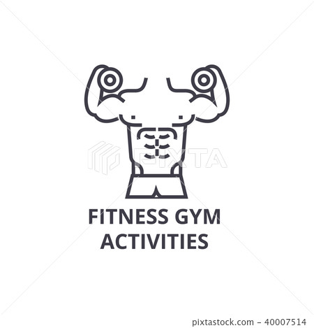 fitness gym activities thin line icon, sign, symbol, illustation, linear concept, vector fitness gym activities thin line icon, sign, symbol, illustation, linear concept, vector 40007514
