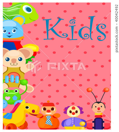 Kids Plush and Plastic Toys on Spotty Background Kids Plush and Plastic Toys on Spotty Background 40042492