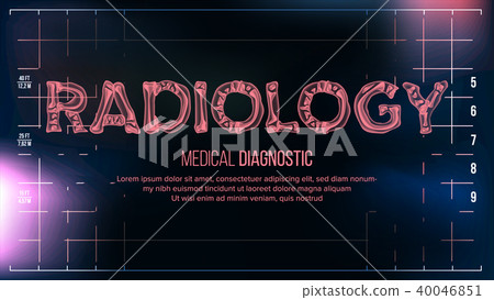 Radiology Banner Vector. Medical Background. Transparent Roentgen X-Ray Text With Bones. Radiology 40046851