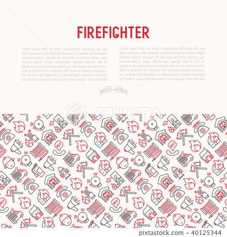 Firefighter concept with thin line icons Firefighter concept with thin line icons 40125344