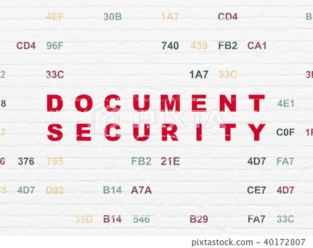 Protection concept: Document Security on wall background Protection concept: Document Security on wall background 40172807