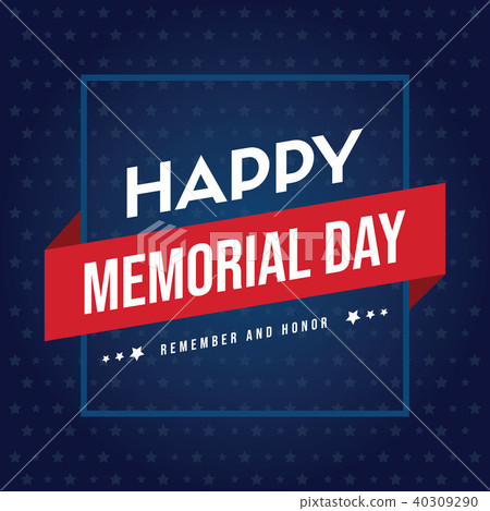 Happy memorial day greeting card Happy memorial day greeting card 40309290