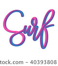 Hand drawn neon lettering word Surf  40393808