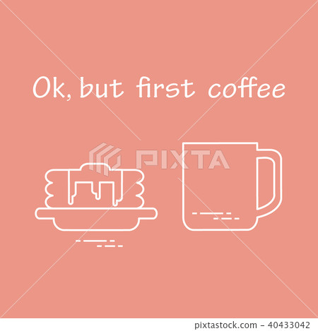 Cup with coffee and pancakes with gravy and scoop Cup with coffee and pancakes with gravy and scoop 40433042