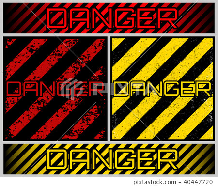 Grunge DANGER sign. yellow and red set Grunge DANGER sign. yellow and red set 40447720