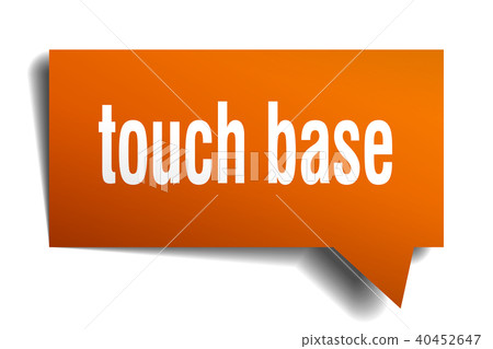 touch base orange 3d speech bubble touch base orange 3d speech bubble 40452647