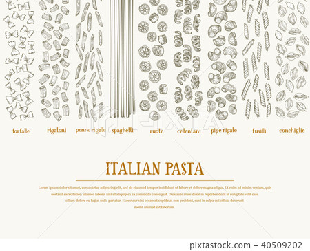 Vector banner with different types of traditional Italian pasta. Hand drawn background. Can be use Vector banner with different types of traditional Italian pasta. Hand drawn background. Can be use 40509202