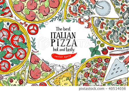 Vector Italian pizza top view colorful frame. A set of classic Italian food. Food banner design 40514036
