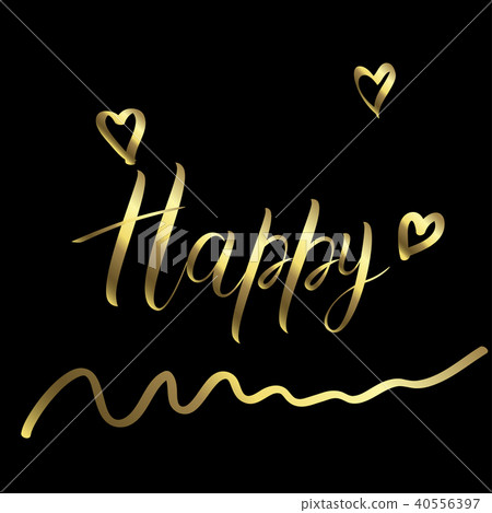 HAPPY golden calligraphy letters on a black HAPPY golden calligraphy letters on a black 40556397