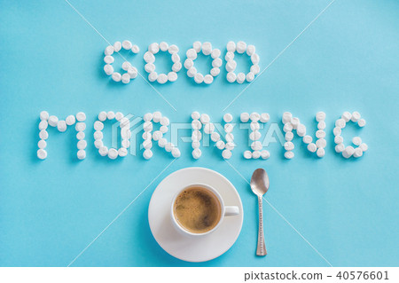 Good Morning marshmallow and cup of coffee Concept Good Morning marshmallow and cup of coffee Concept 40576601