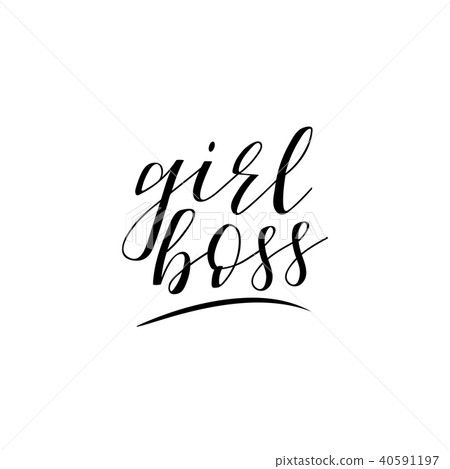 girl boss card. Feminism quote. lettering. Vector 40591197