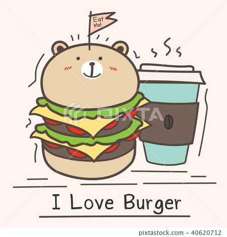I Love Burger Concept With Cute Bear Burger. I Love Burger Concept With Cute Bear Burger. 40620712