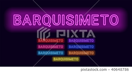 Neon name of Barquisimeto city 40648786