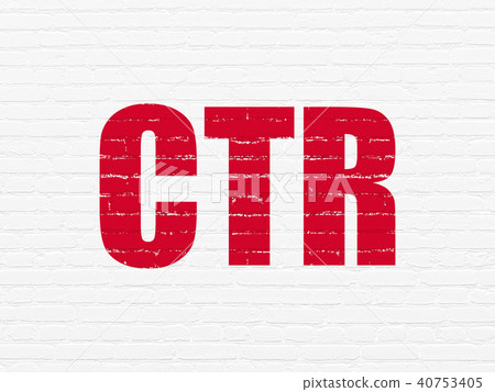 Finance concept: CTR on wall background 40753405